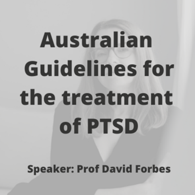Australian Guidelines for the Treatment of PTSD