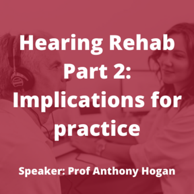 Rehabilitation of hearing - the influence of practice
