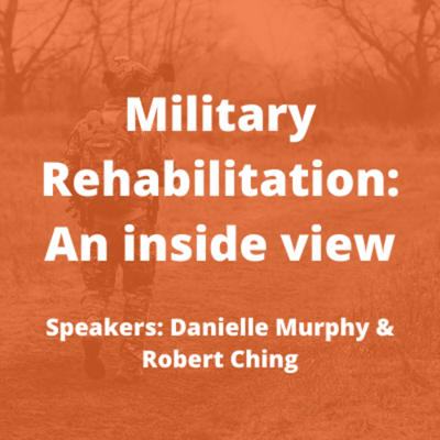 Military Rehabilitation - An Inside View