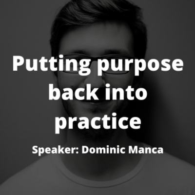 Putting purpose back into practice